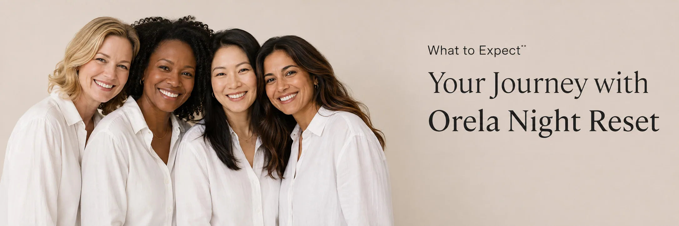 What to expect: your journey with Orela Night Reset